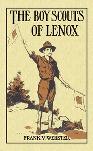 The Boy Scouts of Lenox; Or, The Hike Over Big Bear Mountain — Frank V. Webster cover