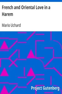 French and Oriental Love in a Harem — Mario Uchard cover