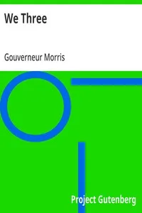 We Three — Gouverneur Morris cover