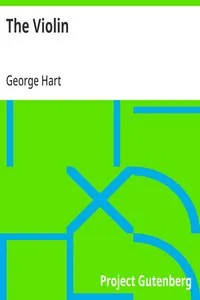 The Violin: Its Famous Makers and Their Imitators — George Hart cover