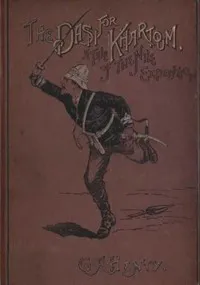 The Dash for Khartoum: A Tale of the Nile Expedition — G. A. (George Alfred) Henty cover