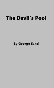 The Devil's Pool — George Sand cover