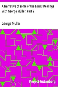 A Narrative of some of the Lord's Dealings with George Müller. Part 2 — George Müller cover