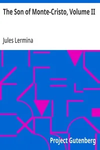 The Son of Monte-Cristo, Volume II — Jules Lermina cover