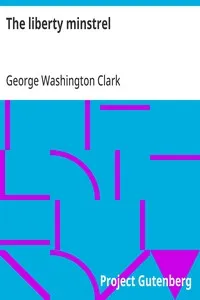 The liberty minstrel — George Washington Clark cover