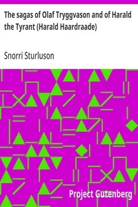 The sagas of Olaf Tryggvason and of Harald the Tyrant (Harald Haardraade) — Snorri Sturluson cover