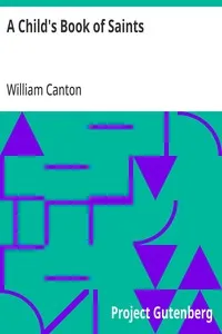 A Child's Book of Saints — William Canton cover