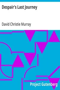 Despair's Last Journey — David Christie Murray cover