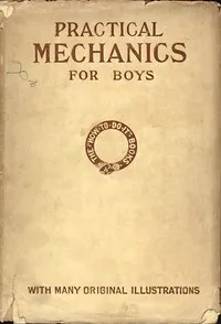 Practical Mechanics for Boys — James Slough Zerbe cover