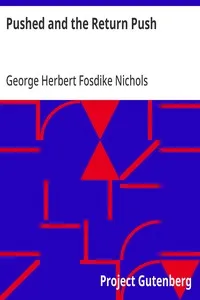 Pushed and the Return Push — George Herbert Fosdike Nichols cover