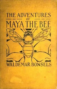 The Adventures of Maya the Bee — Waldemar Bonsels cover