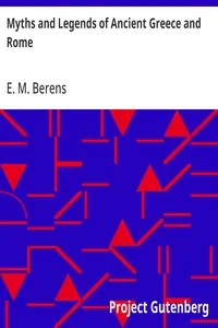 Myths and Legends of Ancient Greece and Rome — E. M. Berens cover