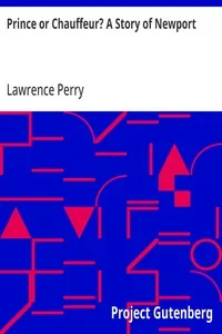 Prince or Chauffeur? A Story of Newport — Lawrence Perry cover