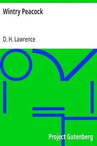 Wintry Peacock: From "The New Decameron", Volume III. — D. H. (David Herbert) Lawrence cover