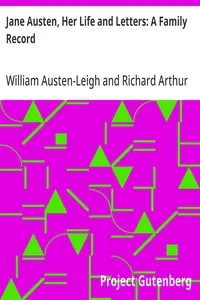 Jane Austen, Her Life and Letters: A Family Record — William Austen-Leigh cover
