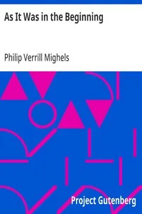 As It Was in the Beginning — Philip Verrill Mighels cover