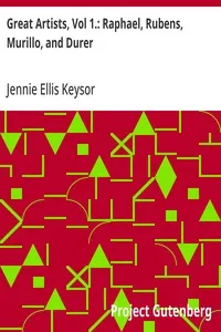 Great Artists, Vol 1.: Raphael, Rubens, Murillo, and Durer — Jennie Ellis Keysor cover