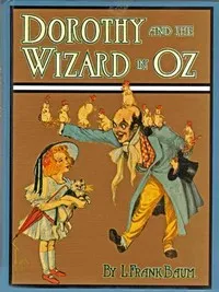 Dorothy and the Wizard in Oz — L. Frank (Lyman Frank) Baum cover