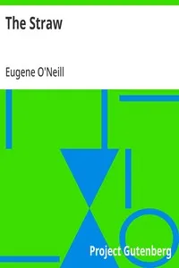 The Straw — Eugene O'Neill cover