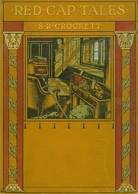 Red Cap Tales, Stolen from the Treasure Chest of the Wizard of the North — Walter Scott cover