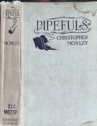 Pipefuls — Christopher Morley cover