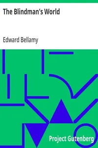 The Blindman's World: 1898 — Edward Bellamy cover