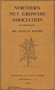 Northern Nut Growers Association Report of the Proceedings at the Thirty-Eighth Annual Meeting: Guelph, Ontario, September 3, 4, 5, 1947 — Anonymous cover