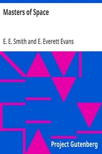Masters of Space — E. Everett (Edward Everett) Evans cover