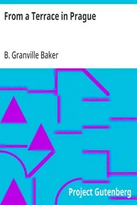 From a Terrace in Prague — B. Granville (Bernard Granville) Baker cover