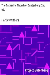 The Cathedral Church of Canterbury [2nd ed.]: A Description of Its Fabric and a Brief History of the Archiepiscopal See — Hartley Withers cover