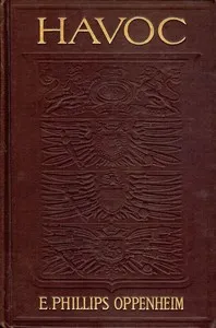 Havoc — E. Phillips (Edward Phillips) Oppenheim cover