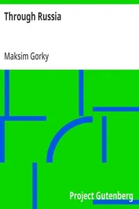 Through Russia — Maksim Gorky cover