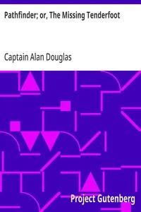 Pathfinder; or, The Missing Tenderfoot — Alan, Captain Douglas cover
