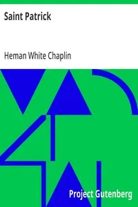 Saint Patrick: 1887 — Heman White Chaplin cover