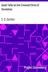 Quiet Talks on the Crowned Christ of Revelation — S. D. (Samuel Dickey) Gordon cover