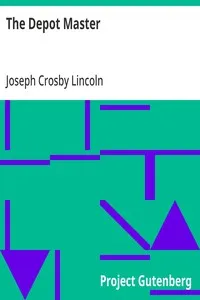 The Depot Master — Joseph Crosby Lincoln cover