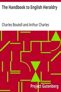 The Handbook to English Heraldry — Charles Boutell cover