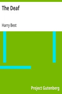The Deaf: Their Position in Society and the Provision for Their Education in the United States — Harry Best cover