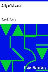 Sally of Missouri — Rose E. (Rose Emmet) Young cover
