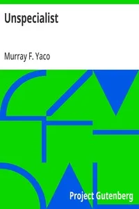 Unspecialist — Murray F. Yaco cover