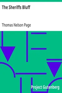 The Sheriffs Bluff: 1908 — Thomas Nelson Page cover