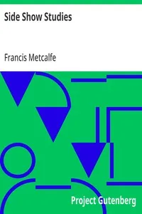 Side Show Studies — Francis Metcalfe cover