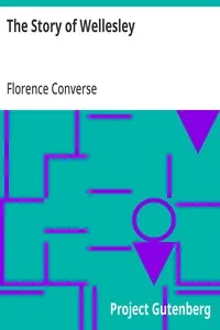 The Story of Wellesley — Florence Converse cover