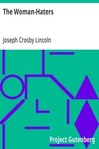 The Woman-Haters — Joseph Crosby Lincoln cover