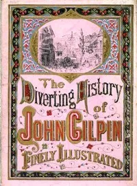 The Diverting History of John Gilpin — William Cowper cover