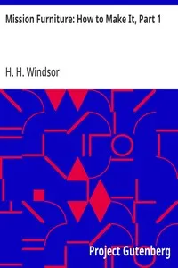 Mission Furniture: How to Make It, Part 1 — H. H. (Henry Haven) Windsor cover