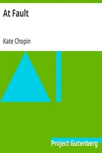 At Fault — Kate Chopin cover
