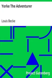 Yorke The Adventurer — Louis Becke cover