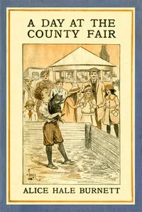 A Day at the County Fair — Alice Hale Burnett cover