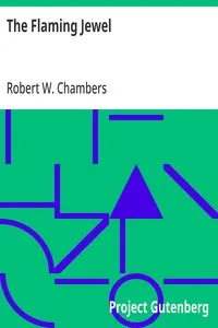 The Flaming Jewel — Robert W. (Robert William) Chambers cover